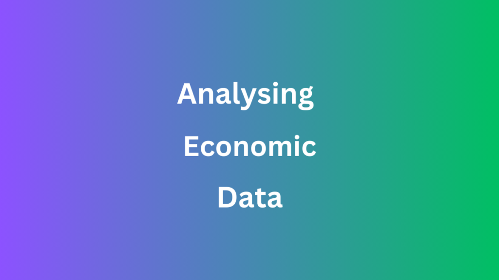 Analyzing Economic Data