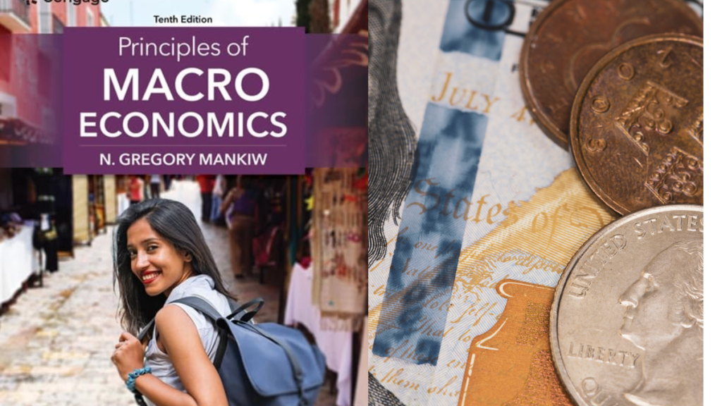 A Comprehensive Review of “Principles of Macroeconomics 10th Edition” by N. Gregory Mankiw