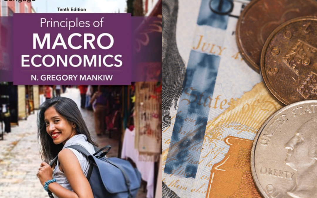 A Comprehensive Review of “Principles of Macroeconomics 10th Edition” by N. Gregory Mankiw