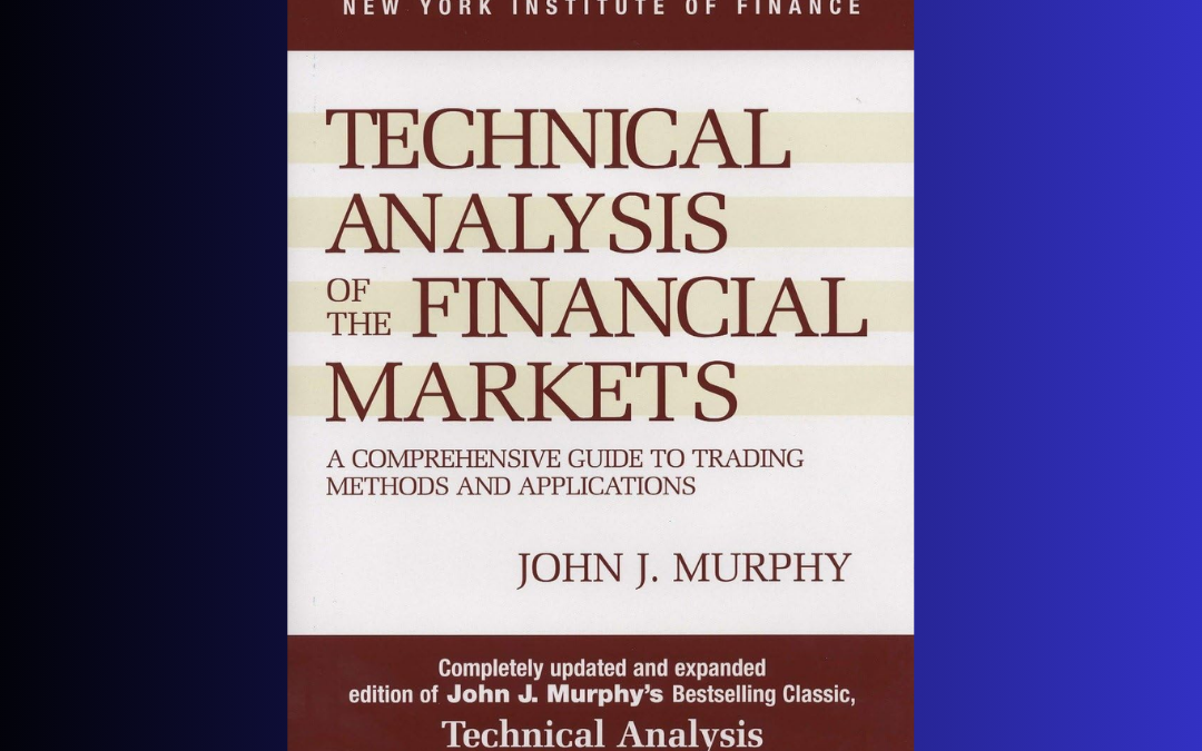 Technical Analysis of the Financial Markets Review