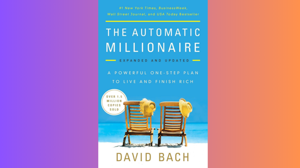 Elevating Your Financial Game with "The Automatic Millionaire"