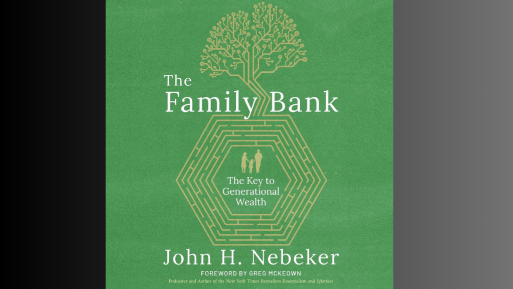 Unlocking Generational Wealth with "The Family Bank"